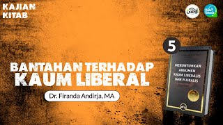 Download Lagu Bantahan Terhadap Kaum Liberal #5 : Dr. Firanda Andirja, MA MP3