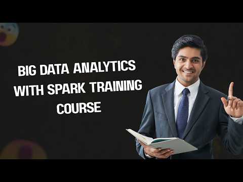 Big Data Analytics with Spark Training Course 1 YouTube Video