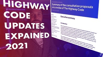 HIGHWAY CODE UPDATES EXPLAINED 2021 | VAN LIFE