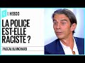 Racisme dans la police : l'onde de choc - C l’hebdo - 06/06/2020