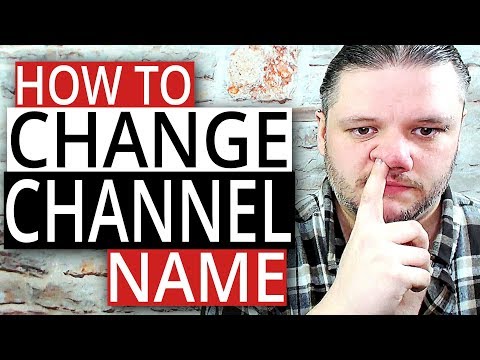 How To Change Your YouTube Channel Name [SAFE]