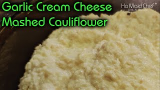 Garlic Cream Cheese Mashed Cauliflower | Dining In With Danielle