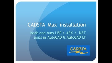 Tutorial - Load LISP, ARX & .NET apps in AutoCAD & AutoCAD LT with CADSTA Max
