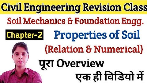 Soil Mechanics & Foundation Engg. | Ch.-2 Numerical & Relation | Complete Overview in Only One Video