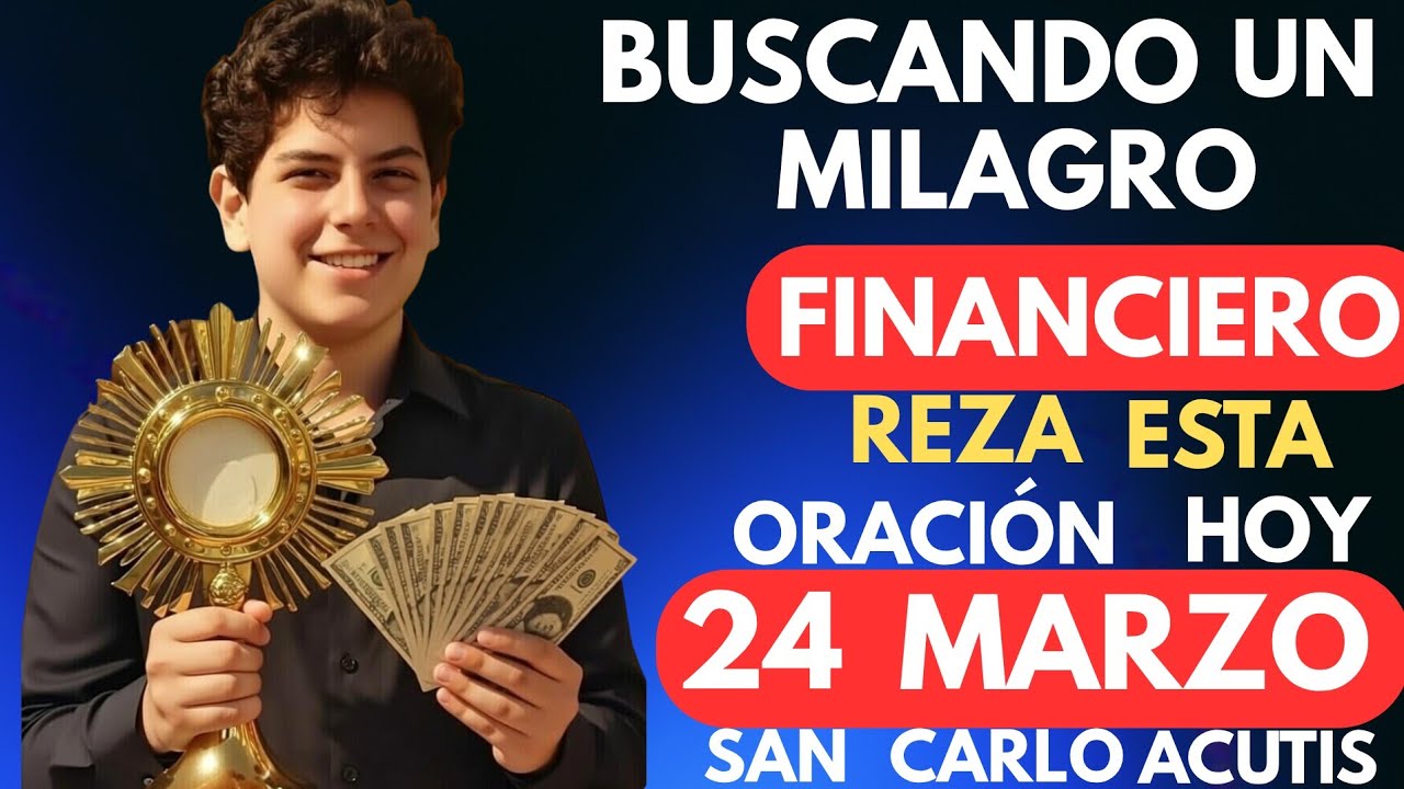 BUSCANDO UN MILAGRO FINANCIERO: ORA CON LA INTERCESIÓN DE SAN CARLO ACUTIS