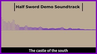 Half Sword Demo Soundtrack | Best Songs