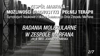 Badania molekularne w zespole Marfana - dr n. med. Joanna Ponińska