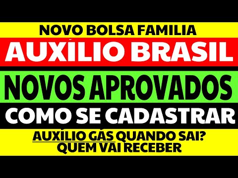 AUXÍLIO BRASIL [400 REAIS] NOVOS BENEFICIÁRIOS COMO SE CADASTRAR AUXÍLIO GÁS NOVO BOLSA FAMÍLIA