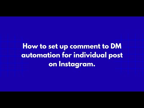 How to set up comment to DM automation for individual post on Instagram ...