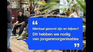 Aanbevelingen Voor Jongerenorganisaties Meer Mentale Gezondheid Voor Jongeren