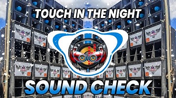 TOUCH IN THE NIGHT- 80s SOUND CHECK  | Sound AdiksMix