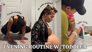 STAY AT HOME MOM NIGHT ROUTINE | 34 WEEKS PREGNANT WITH A TODDLER