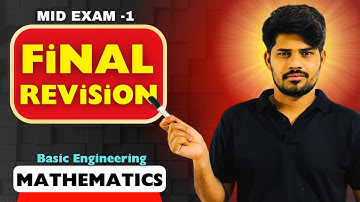 🔥Final  Revision | Basic Engineering Mathematics | MiD Exam -1 | Chaitumawa7