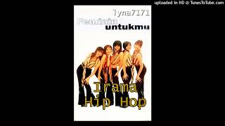 Feminin - Irama Hip Hop