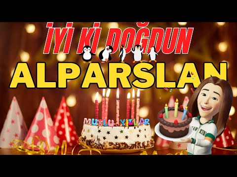 ALPARSLAN İyi ki doğdun - Alparslan İsme Özel Doğum Günü Şarkısı