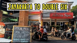 JAYAKARTA TO DOUBLE SIX || Werkudara Padma Legian