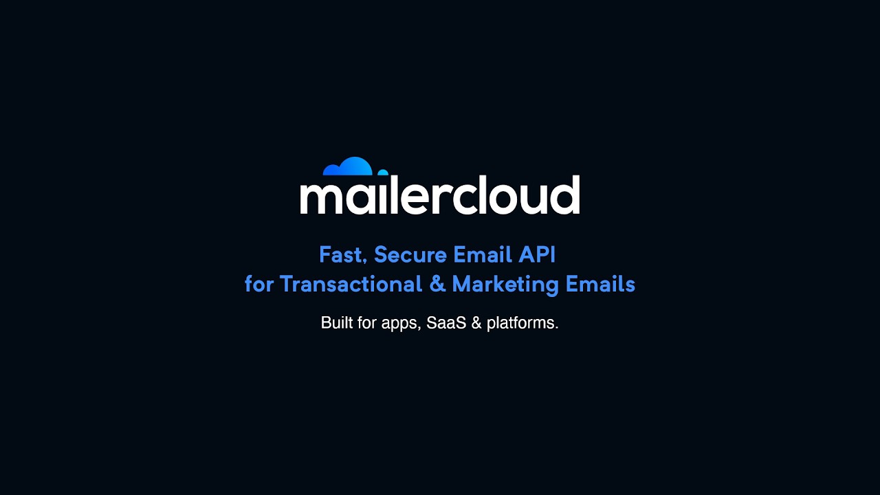 Mailercloud Email API – Fast & Secure Transactional & Marketing Emails