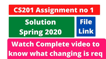 CS201 Assignment no 1 solution spring 2020 | File also provided