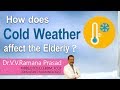 How Does Cold Weather Affect The Elderly Dr V V Ramana Prasad Pulmonologist Hi9