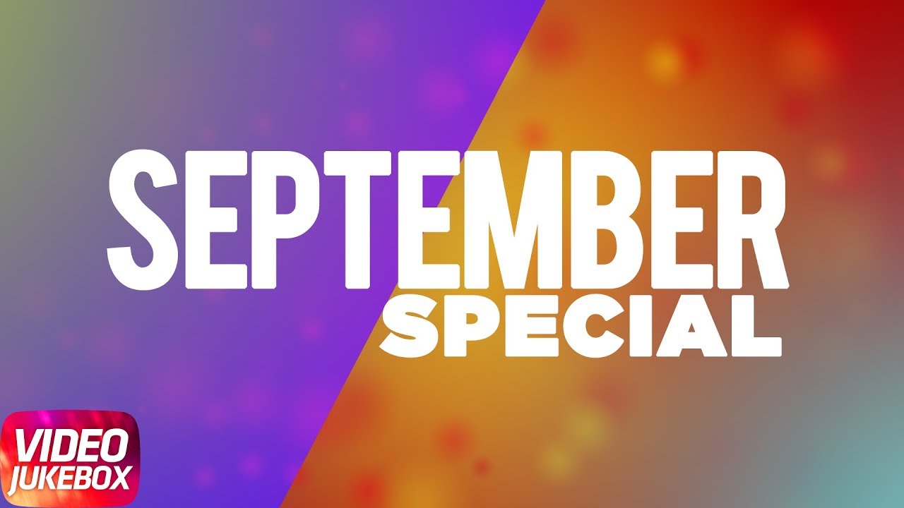 September Hits 2017 |  Punjabi Special Songs Collection | Speed Records