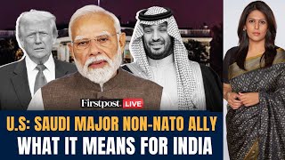 LIVE: Trump Rolls Out Red Carpet for Saudi Arabia's MBS, Promises F-35 | Vantage with Palki Sharma