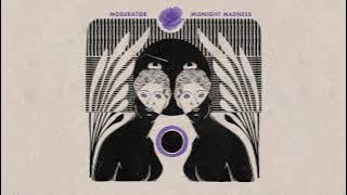 Moderator - Midnight Madness [Full Album]