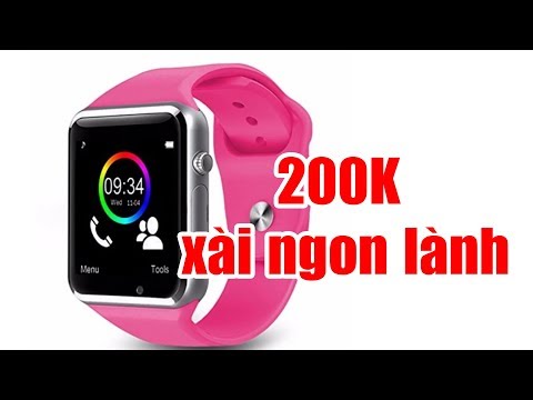 SmartWatch 200k - ĐỒNG HỒ THÔNG MINH GIÁ RẺ BÈO