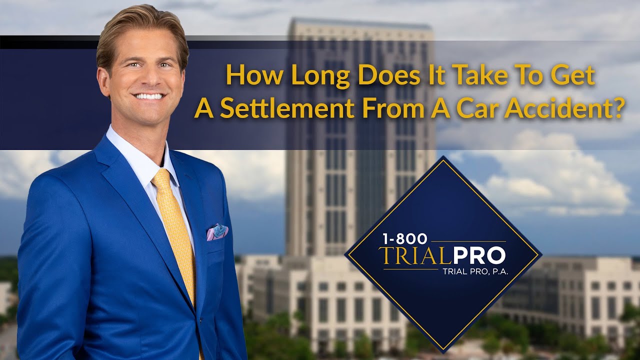 How Long Does It Take To Get A Settlement From A Car Accident? - YouTube