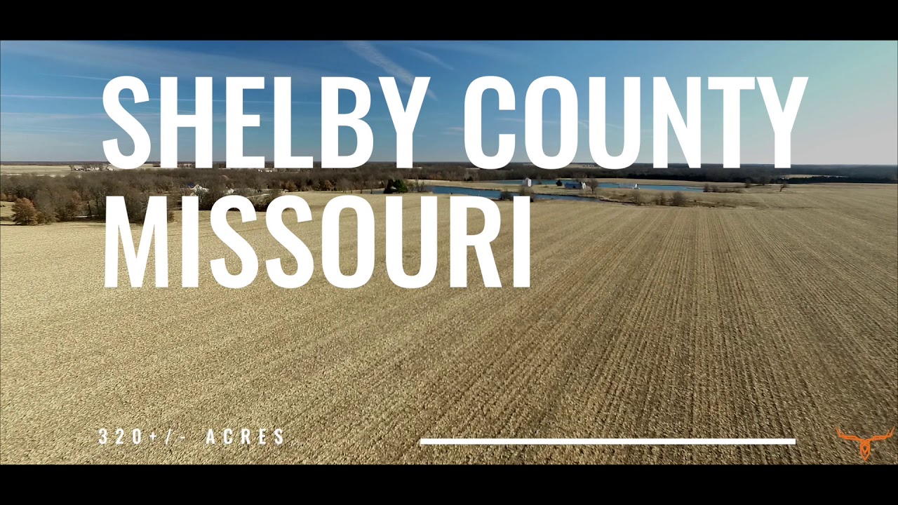 Missouri Farm for Sale Shelby County MO YouTube