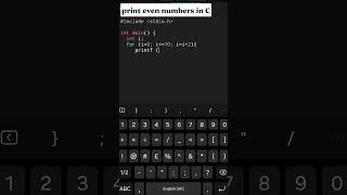 print even numbers in C using for loop | follow for more videos #coding #Cprogramming #forloop