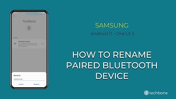 How to Rename paired Bluetooth device - Samsung [Android 11 - One UI 3]