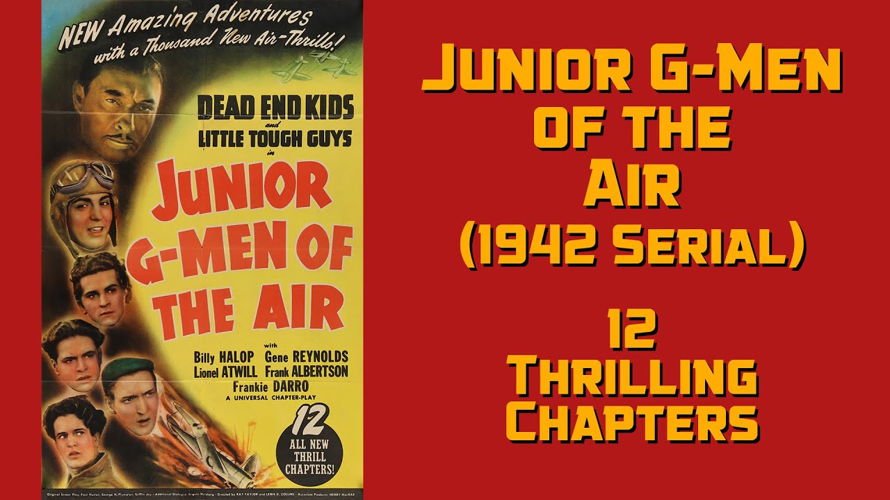 Junior G Men of the Air  1942 Serial