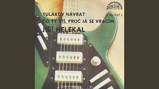 Zeptej se, kam plují lodi (Come On Home)