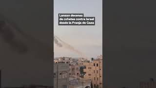 lanzan decenas de cohete contra israel desde la franja de gaza