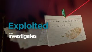 Exploited | APTN Investigates
