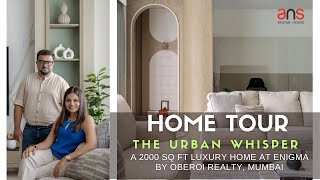 Home Tour I  a 2000 sq.ft. Apt at Enigma, Oberoi Realty, Mumbai I Interior Design I ANS Design House screenshot 1