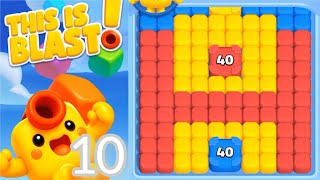 This Is Blast – Level 10 | Blast Your Way to Victory! 