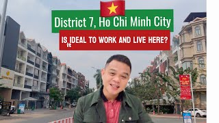 Is District 7 in Ho Chi Minh City the Ideal Place to Live & Work? Things You  Need to Know