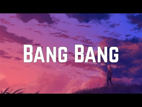 Jessie J - Bang Bang ft. Ariana Grande & Nicki Minaj (Lyrics)