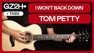 I Won&#39;t Back Down Guitar Tutorial - Tom Petty Guitar Lesson |Chords + Slide Solo + TAB|