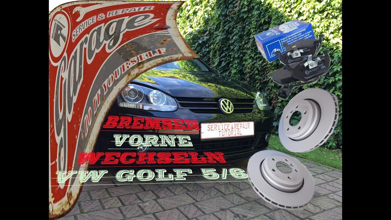 Vw Bremsen Vorne Wechseln Vw Golf 5 Golf 6 Tutorial Youtube
