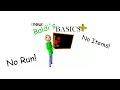 New Baldi&#39;s Basics Plus 0.45.0 No Run No Items