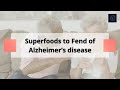 These superfoods fight alzheimers disease