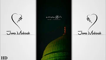 Jumma Mubarak 🥰 Very Beautiful | Jumma Mubarak WhatsApp Status 4k