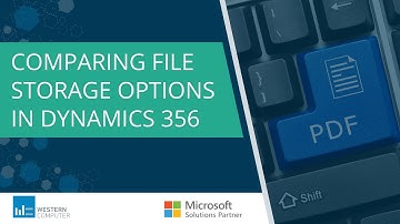 Compare File Storage Options in Dynamics 365
