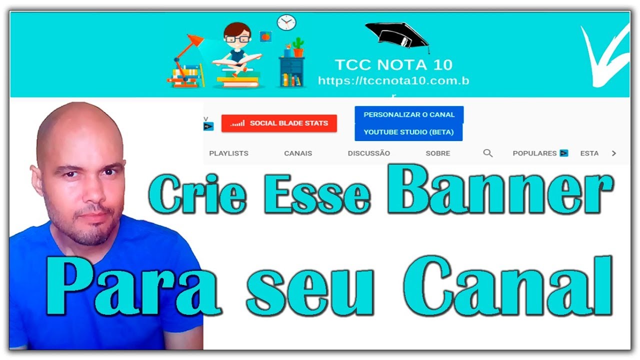 Como Fazer Banner Para Youtube Passo A Passo Guia Pratico