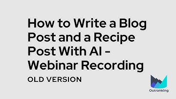 How to Write a Blog Post and a Recipe Post with AI - Webinar Recording