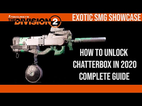 The Division 2 | How to Get Chatterbox Exotic SMG in 2020 Full Guide | Hunter&rsquo;s Fury Build SMG
