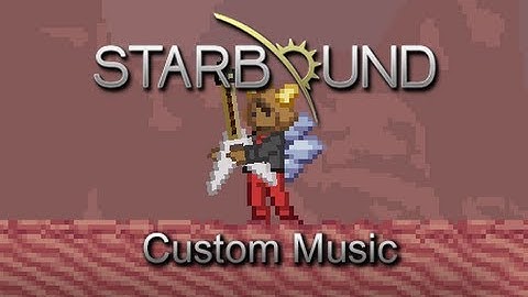 Starbound How to add custom music