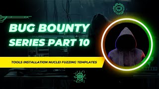 Bug Bounty Series Part 10 | Install Nuclei Templates in Kali Linux